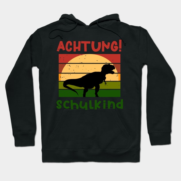 Achtung Schulkind Dino Schulbeginn T shirt Hoodie by chilla09